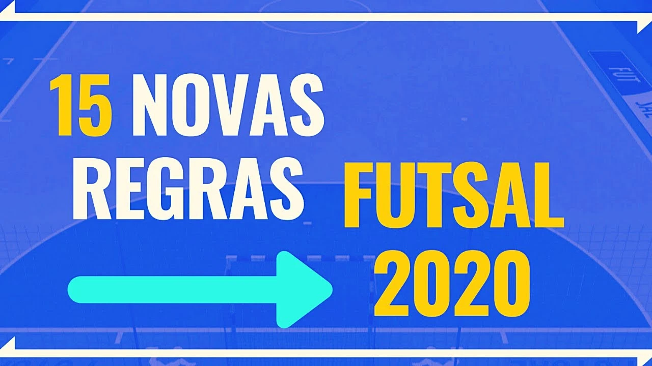 Novas Regras do Futsal 2020 a 2024
